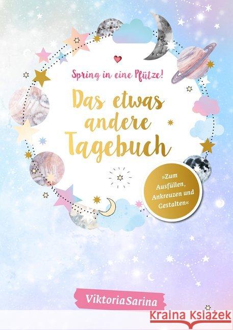 Spring in eine Pfütze! Das etwas andere Tagebuch ViktoriaSarina 9783960961352 CE Community Editions - książka
