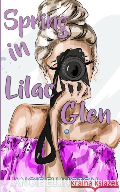 Spring in Lilac Glen Angie Ellington 9781983739255 Createspace Independent Publishing Platform - książka