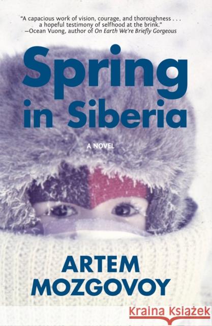 Spring in Siberia Artem Mozgovoy 9781636280707 Red Hen Press - książka
