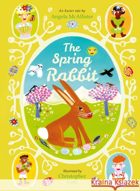 Spring Rabbit: An Easter tale McAllister, Angela 9780711272569 Quarto Publishing PLC - książka