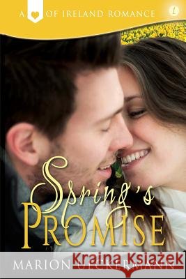 Spring's Promise Marion Ueckermann 9781532789618 Createspace Independent Publishing Platform - książka