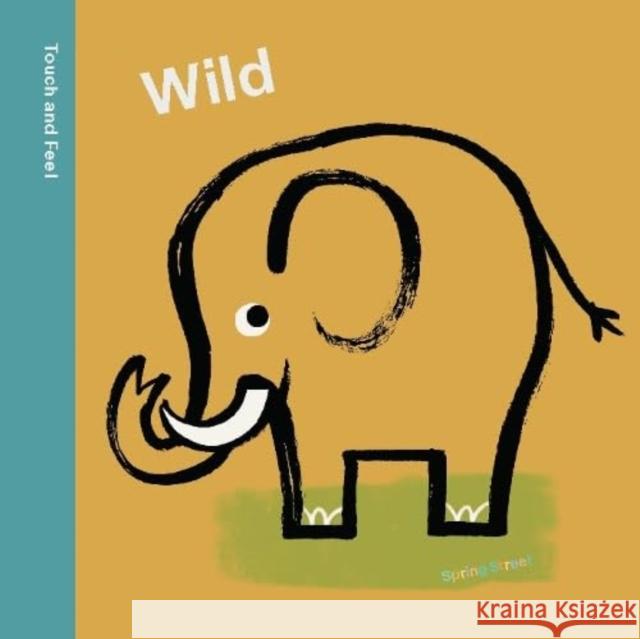 Spring Street Touch and Feel: Wild Boxer Books 9781454711797 Lark Books,U.S. - książka