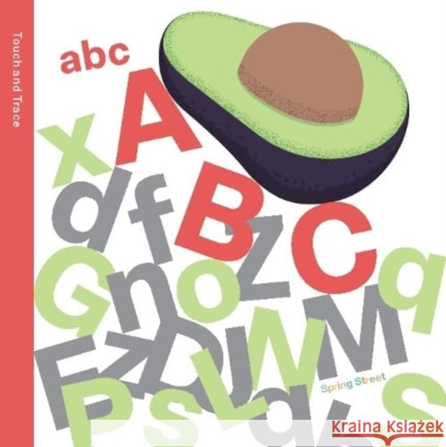 Spring Street Touch and Trace: ABC Boxer Books 9781454711803 Lark Books,U.S. - książka