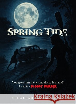 Spring Tide Abdallah Alameddine 9781967840335 Parker Publishers - książka