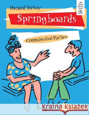 Springboards: Communication Starters Richard Yorkey 9781882483938 Alta English Publishers - książka
