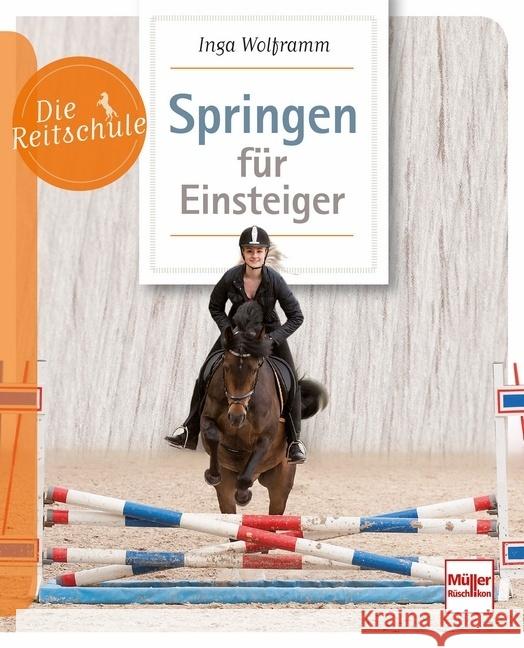 Springen für Einsteiger Wolframm, Inga 9783275022427 Müller Rüschlikon - książka