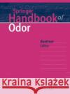 Springer Handbook of Odor Andrea Buettner 9783319269306 Springer