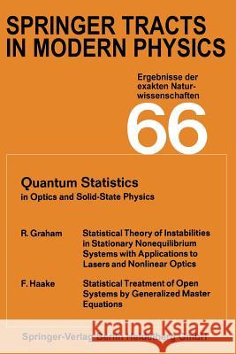 Springer Tracts in Modern Physics: Ergebnisse Der Exakten Naturwissenschaftenc; Volume 66 Graham, Robert 9783662394076 Springer - książka