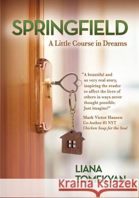 Springfield: A Little Course in Dreams Liana Tomekyan 9781637921494 Beyond Publishing - książka