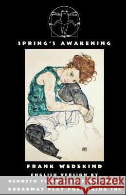 Spring's Awakening Frank Wedekind Kenneth Tigar Clayton Koelb 9780881456417 Broadway Play Publishing Inc - książka