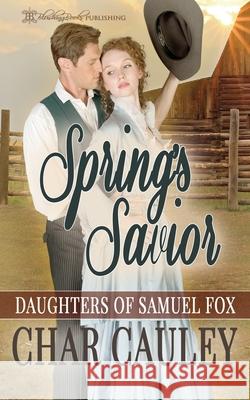 Spring's Savior Char Cauley 9781612585918 Blushing Books - książka
