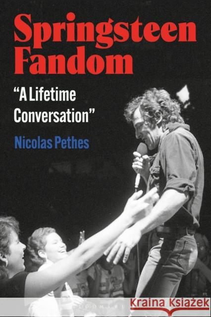 Springsteen Fandom Dr Nicolas (University of Cologne, Germany) Pethes 9798765141007 Bloomsbury Publishing Plc - książka
