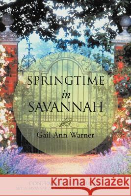 Springtime in Savannah Gail Ann Warner 9781449740931 WestBow Press - książka