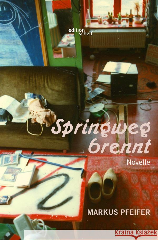 Springweg brennt Pfeifer, Markus 9783819053825 epubli - książka