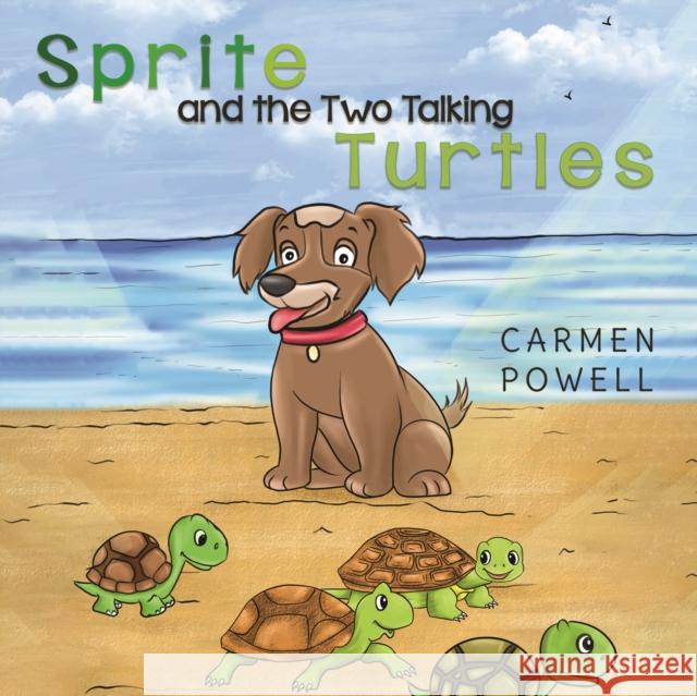 Sprite and the Two Talking Turtles Carmen Powell 9781528914253 Austin Macauley - książka