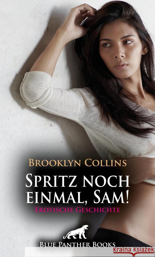 Spritz noch einmal, Sam! Erotische Geschichte + 1 weitere Geschichte Collins, Brooklyn 9783756159338 blue panther books - książka