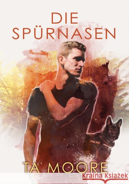 Spürnasen (Translation) Moore, Ta 9781640805293 Dreamspinner Press - książka