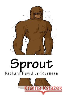 Sprout Richard David L 9781541231337 Createspace Independent Publishing Platform - książka