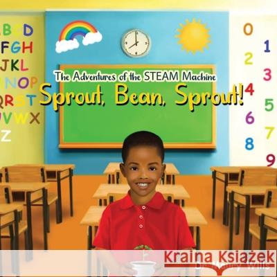 Sprout, Bean, Sprout! Maury Wills 9781736056516 Mewe, LLC - książka