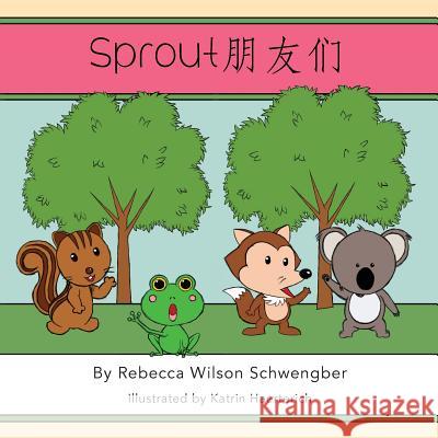 Sprout pengyoumen Rebecca, Wilson Schwengber 9781633540040 Language Sprout LLC - książka