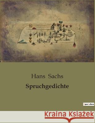 Spruchgedichte Hans Sachs   9791041903429 Culturea - książka