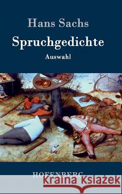 Spruchgedichte: Auswahl Hans Sachs 9783843072588 Hofenberg - książka