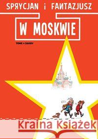 Sprycjan i Fantazjusz. W Moskwie Tome Janry 9788365465238 Taurus Media - książka