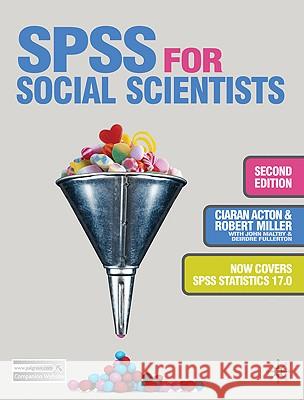 SPSS for Social Scientists Robert Miller 9780230209930 PALGRAVE MACMILLAN - książka