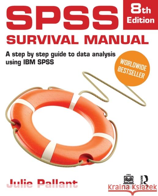 SPSS Survival Manual: A Step-by-Step Guide to Data Analysis Using IBM SPSS Julie Pallant 9781041096535 Routledge - książka