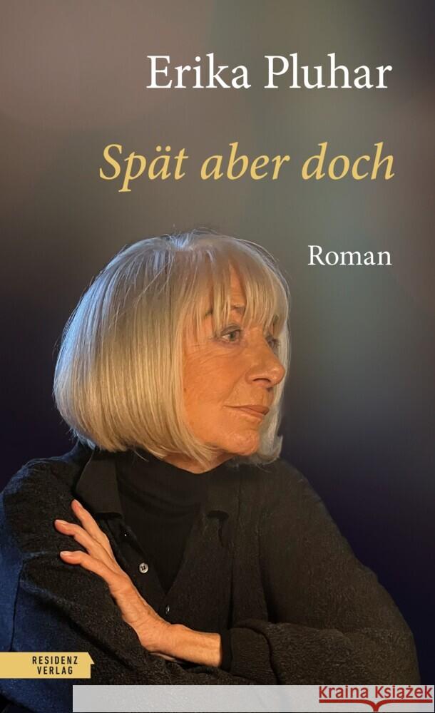 Spät aber doch Pluhar, Erika 9783701718023 Residenz - książka