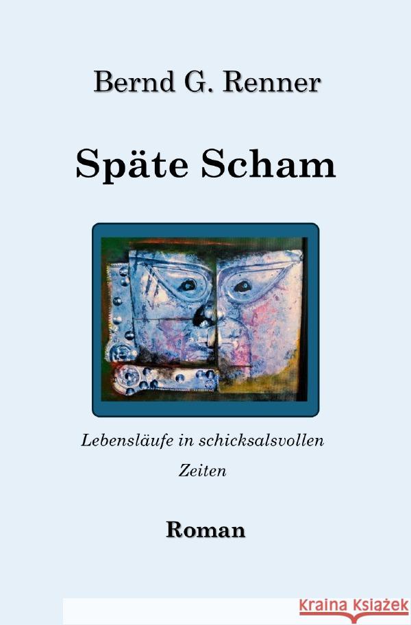 Späte Scham Renner, Bernd 9783819766206 epubli - książka