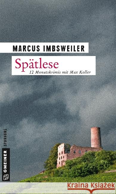 Spätlese : 12 Monatskrimis mit Max Koller Imbsweiler, Marcus 9783839221280 Gmeiner - książka