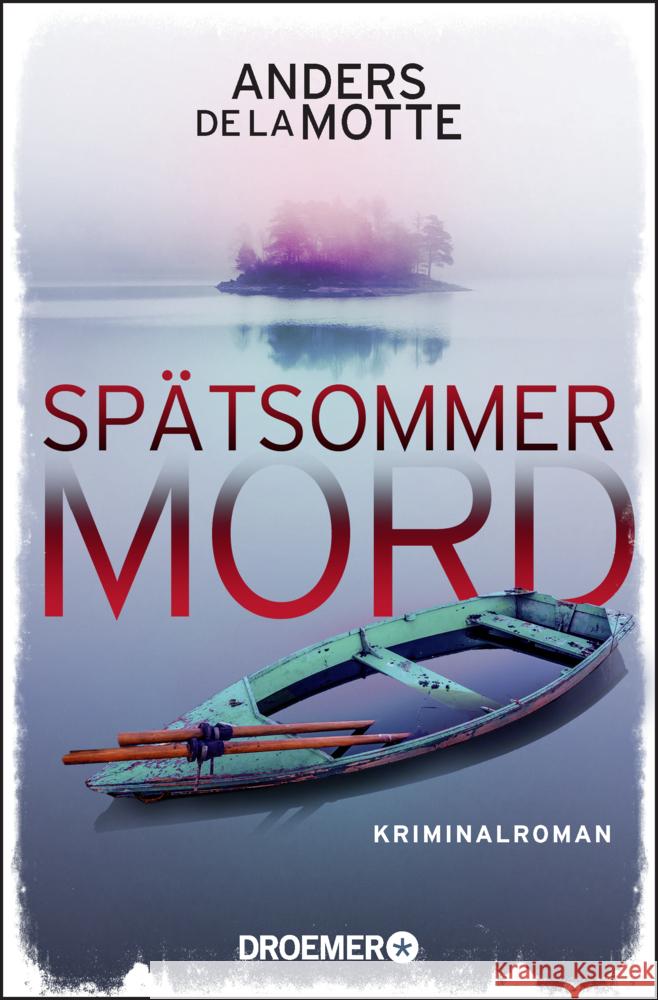 Spätsommermord de la Motte, Anders 9783426306277 Droemer/Knaur - książka