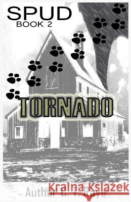 Spud Book 2 - Tornado C. T. Raye 9781500712297 Createspace - książka