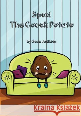 Spud the couch potato Jackson, Sean 9781494904609 Createspace - książka