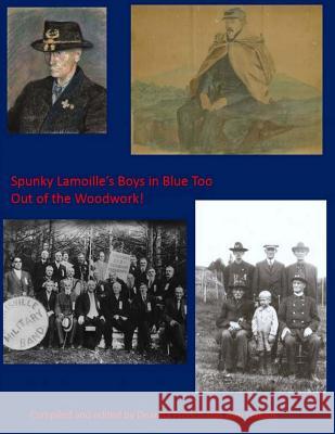 Spunky Lamoille's Boys in Blue Too: Out Of The Woodwork! LeDoux, Tom 9781512141832 Createspace - książka