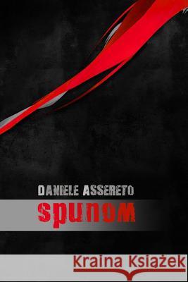 Spunom Daniele Assereto 9781291530407 Lulu Press Inc - książka