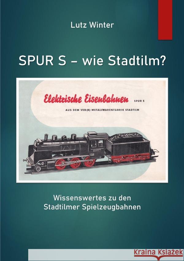 Spur S - wie Stadtilm? Winter, Lutz 9783818775889 epubli - książka