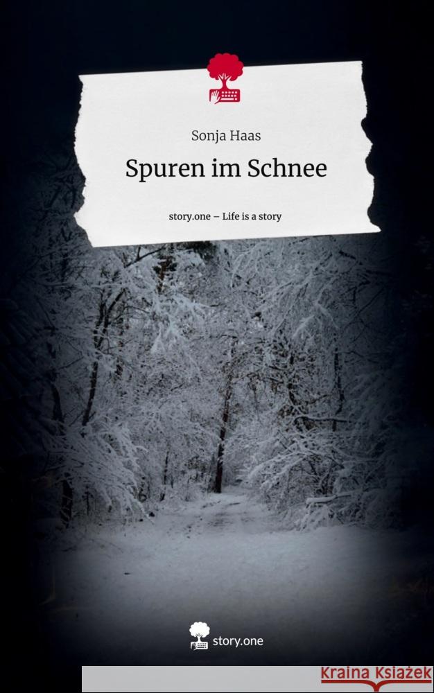 Spuren im Schnee. Life is a Story - story.one Haas, Sonja 9783711528513 story.one publishing - książka