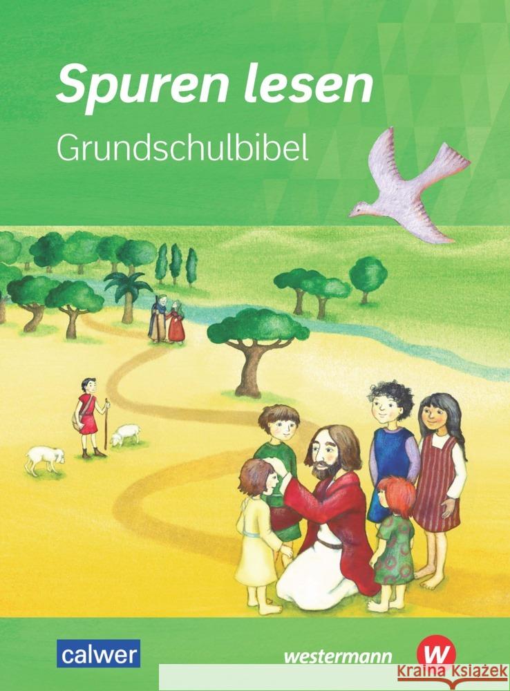 Spuren lesen Grundschulbibel von Altrock, Ulrike, Keppner, Sabine, Burkhardt, Hans 9783766845344 Westermann Bildungsmedien Verlag - książka