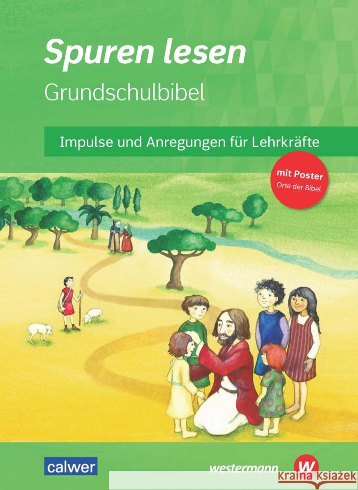 Spuren lesen Grundschulbibel Burkhardt, Hans, Knapp, Damaris, Peters, Beate 9783766845726 Westermann Bildungsmedien Verlag - książka