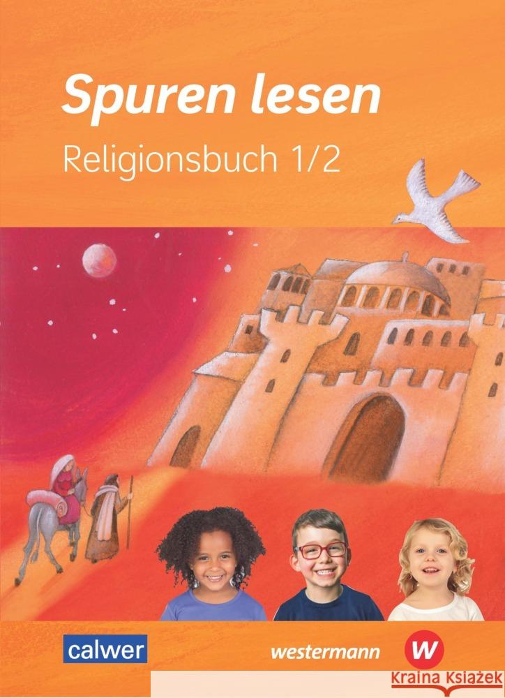 Spuren lesen Religionsbuch 1/2 Altmann, Carolin M., Altrock, Ulrike von, Burkhardt, Hans 9783766845818 Westermann Bildungsmedien Verlag - książka