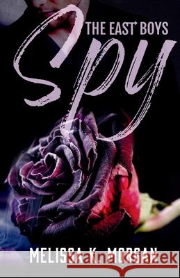 Spy Melissa K. Morgan 9780578892931 Melissa K. Morgan - książka