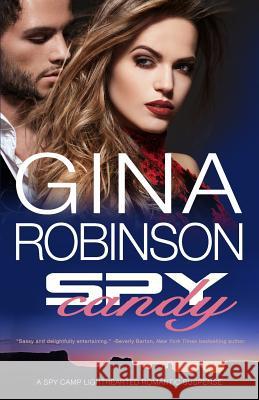 Spy Candy Gina Robinson 9780692615867 Gina Robinson - książka