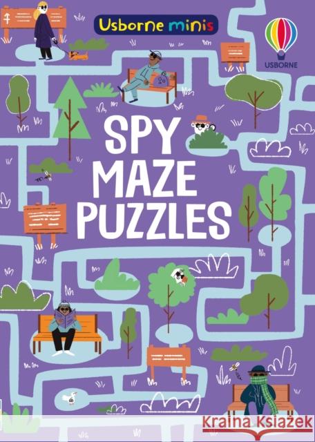 Spy Maze Puzzles Kate Nolan Kate Nolan Various 9781474985338 Usborne Publishing Ltd - książka