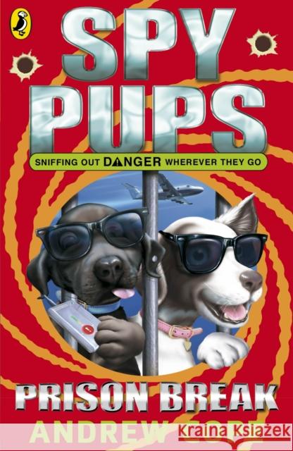 Spy Pups: Prison Break Andrew Cope 9780141326047 Penguin Random House Children's UK - książka