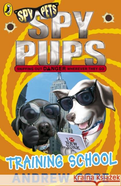 Spy Pups: Training School, 6 Cope, Andrew 9780141338811  - książka