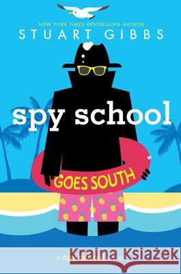 Spy School Goes South Stuart Gibbs 9781481477857 Simon & Schuster Books for Young Readers - książka