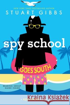 Spy School Goes South Stuart Gibbs 9781481477864 Simon & Schuster Books for Young Readers - książka