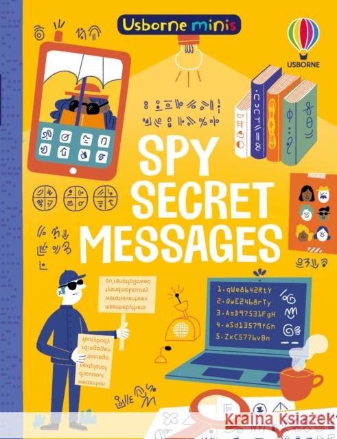 Spy Secret Messages Simon Tudhope Simon Tudhope Various 9781474985352 Usborne Publishing Ltd - książka